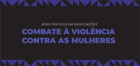 Boletim destaca boas práticas em negociações coletivas no combate à violência contra as mulheres