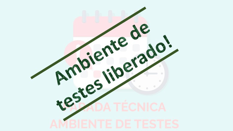 Notícia - liberado ambiente testes.jpg