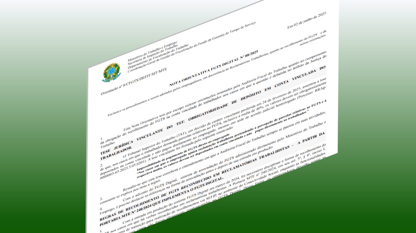 Tese vinculante do TST reforça entendimento da Auditoria-Fiscal do Trabalho, para que valores de FGTS sempre devem ser depositados na conta vinculada do FGTS, proibido seu pagamento direto ao trabalhador.