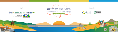 38º Fórum Regional de Fortalecimento da Rede de Parcerias - Etapa Rio Grande do Norte