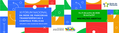 XI Fórum Nacional da Rede de Parcerias, Transferências e Compras Públicas - XI PARCOM