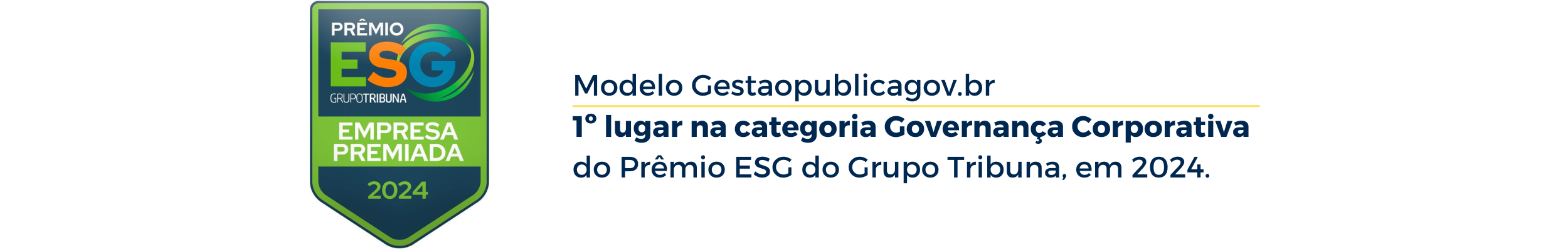 O Gestaopublicagov.br ganhou prêmio na categoria Governança Corporativa do Grupo Tribuna em 2024