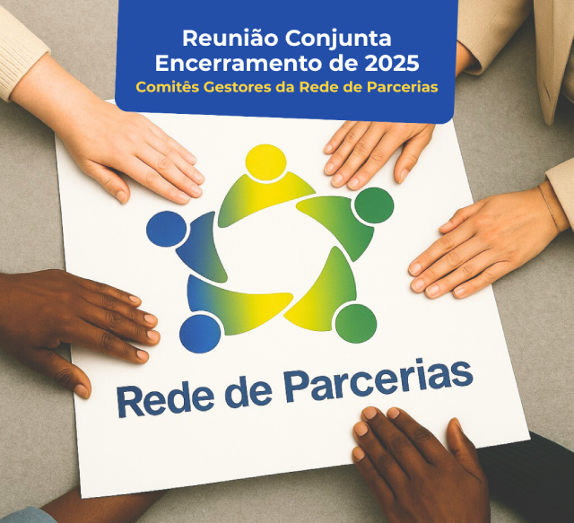 Reunião Conjunta de Encerramento de 2025 da Rede Parcerias