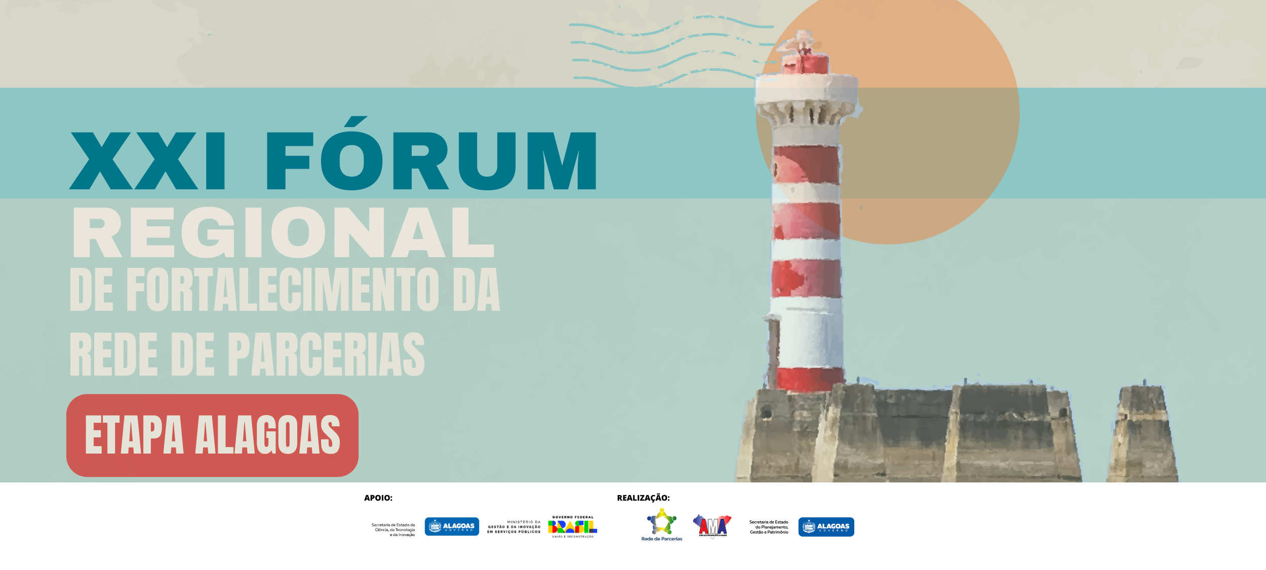 21º Fórum Regional de Fortalecimento da Rede de Parcerias - Etapa Alagoas