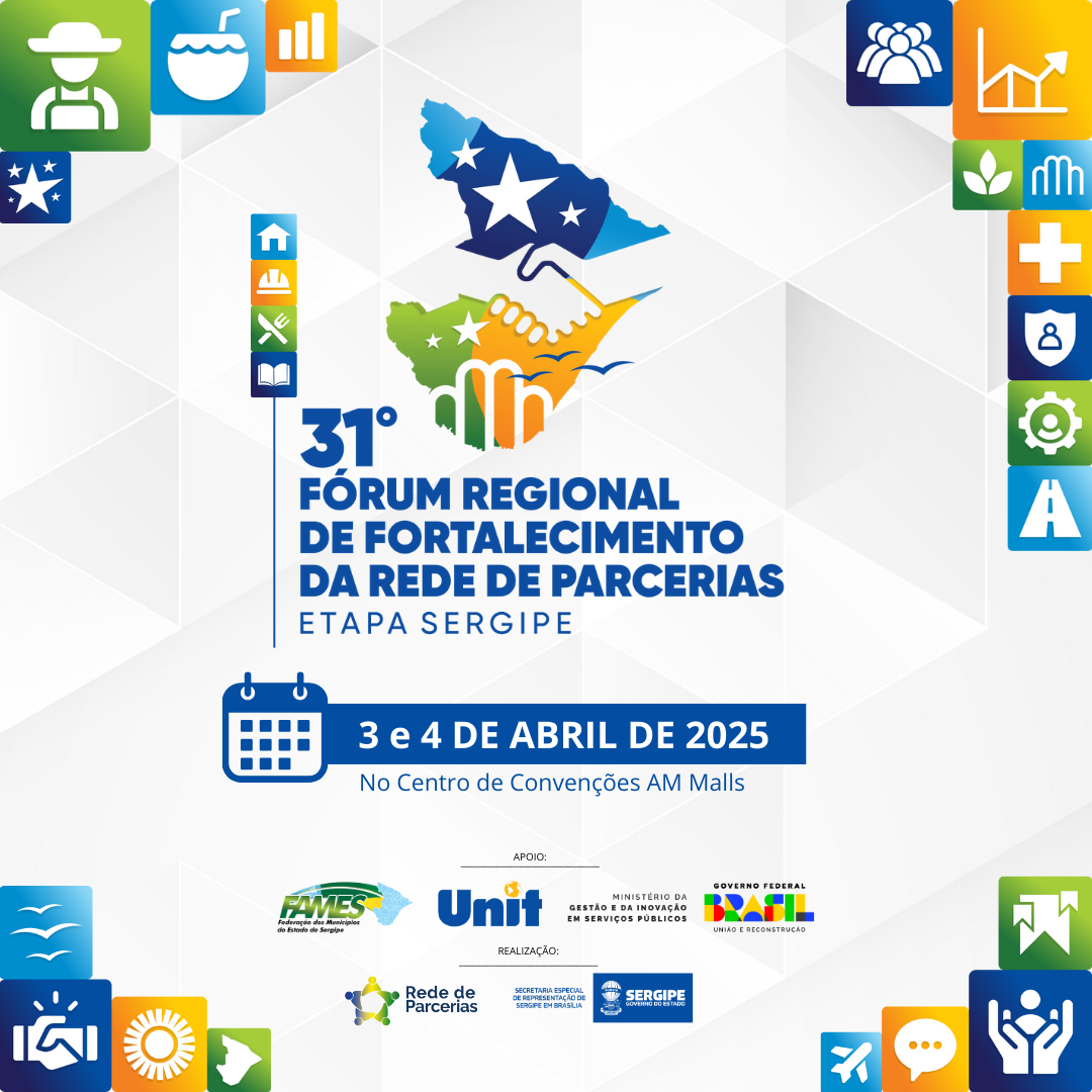 31º Fórum Regional de Fortalecimento da Rede de Parcerias – Etapa Sergipe