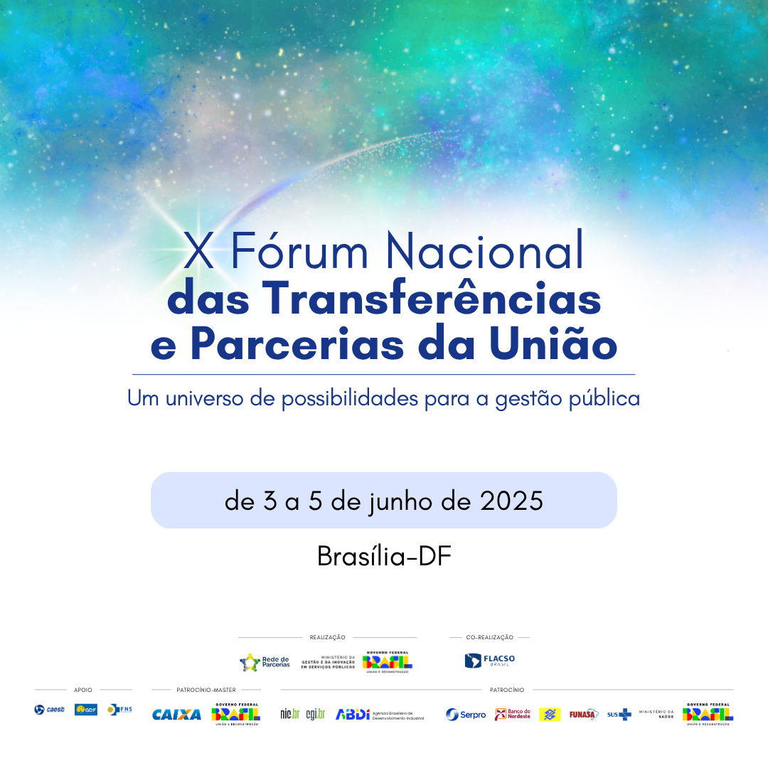 X Fórum Nacional das Transferências e Parcerias da União