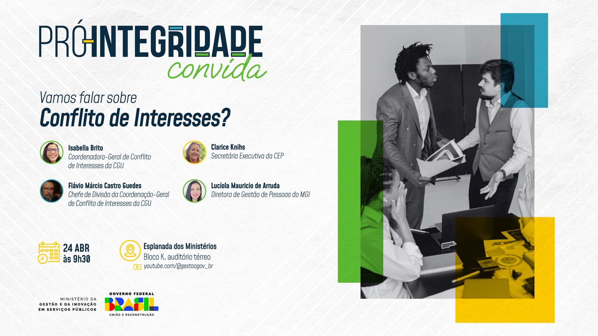Pró-Integridade Convida: Vamos falar sobre Conflito de Interesses?
