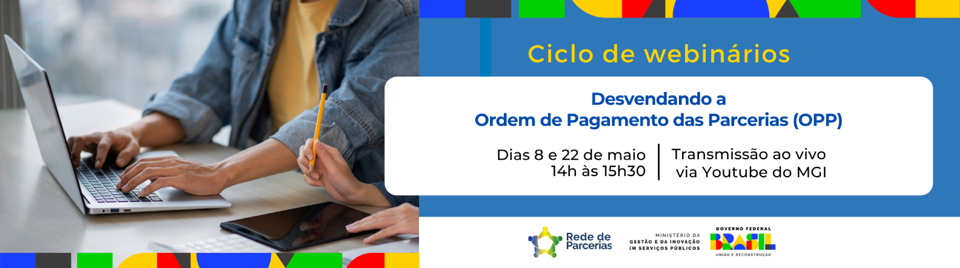 Webinar Desvendando a Ordem de pagamento das parcerias OPP, com transmissão ao vivo