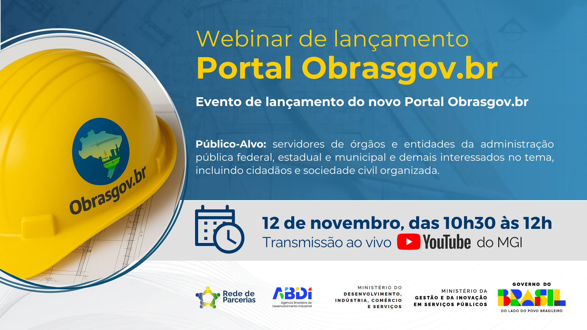 Webinar Lançamento do Portal de obras públicas - Obrasgov.br