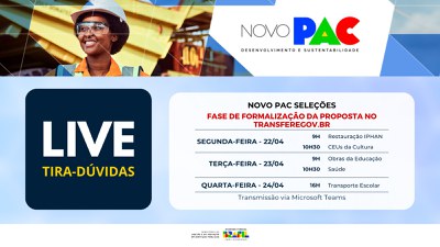 22 a 24/04/2024 - Ciclo de lives Novo PAC Seleções – Formalização