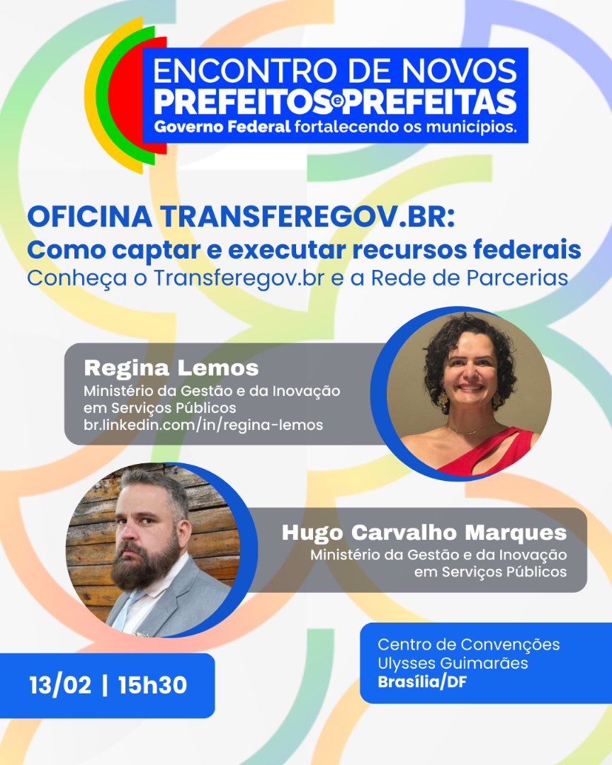 13/02/2025 Encontro Nacional de Novos Prefeitos e Prefeitas - Palestra Transferegov.br e Rede de Parcerias