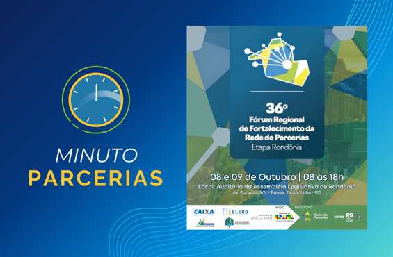Participe do 36º Fórum Regional de Fortalecimento da Rede de Parcerias – Etapa Rondônia