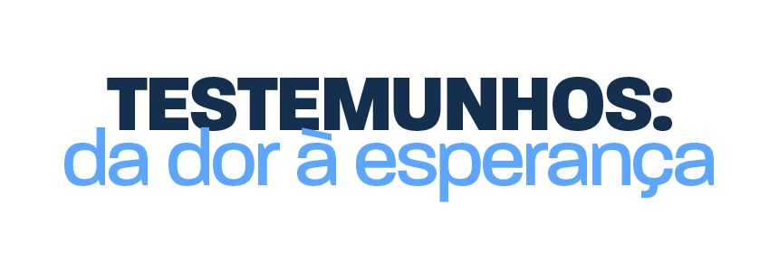 Lettering "testemunhos: da dor a esperança"