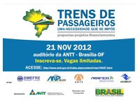 A ANTT convida para o Seminário sobre Trens de Passageiros - Uma Necessidade que se Impõe