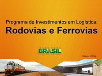 Programa de Investimentos em Logística destina R$ 133 bilhões para rodovias e ferrovias