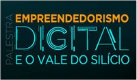 Empreendedorismo Digital e o Vale do Silício