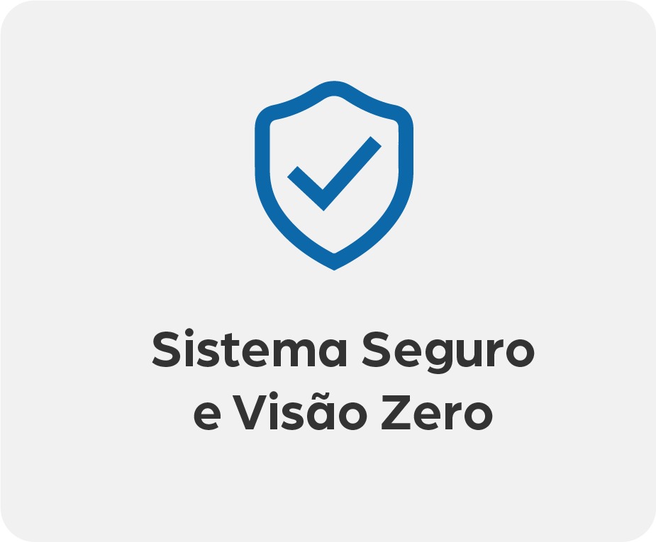 BOTÃO AZUL COM A PALAVRA SISTEMA SEGURO E VISÃO ZERO