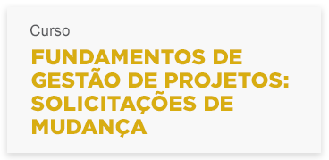 fundamentosdegestodeprojetos_solicitaesdemudana.png