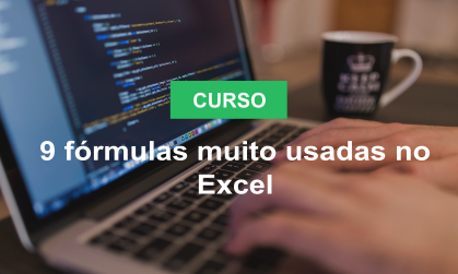 9 fórmulas muito usadas no Excel ..png