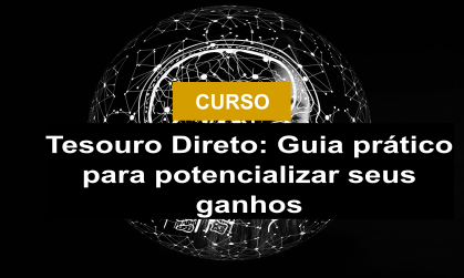 TesouroDiretoGuiaprticoparapotencializarseusganhos.png