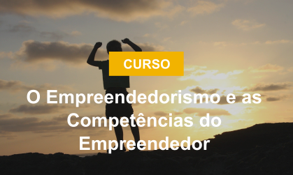 O Empreendedorismo e as Competências do Empreendedor.png
