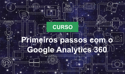 PrimeirospassoscomoGoogleAnalytics360.png