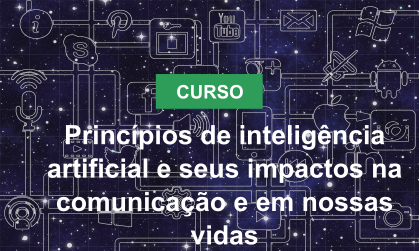 Princpiosdeintelignciaartificialeseusimpactosnacomunicaoeemnossasvidas.png