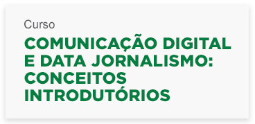 comunicaodigitaledatajornalismo_conceitosintrodutrios.png