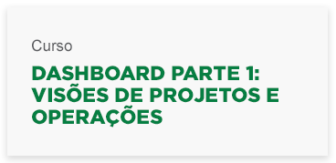 dashboardparte1_visesdeprojetoseoperaes.png