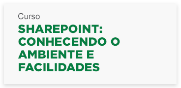 sharepoint_conhecendooambienteefacilidades.png