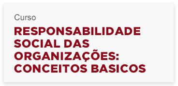 Responsabilidadesocialdasorganizaes_conceitosbasicos.png