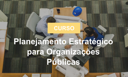 Planejamento Estratégico para Organizações Públicas.png