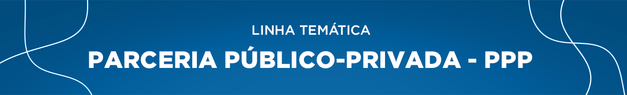 banner_parceriapblicoprivadaPPP.png
