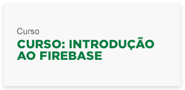 curso_introduoaofirebase.png