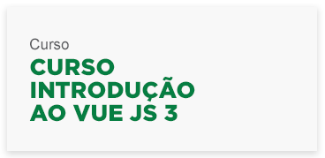 cursointroduoaoVUEJS3.png