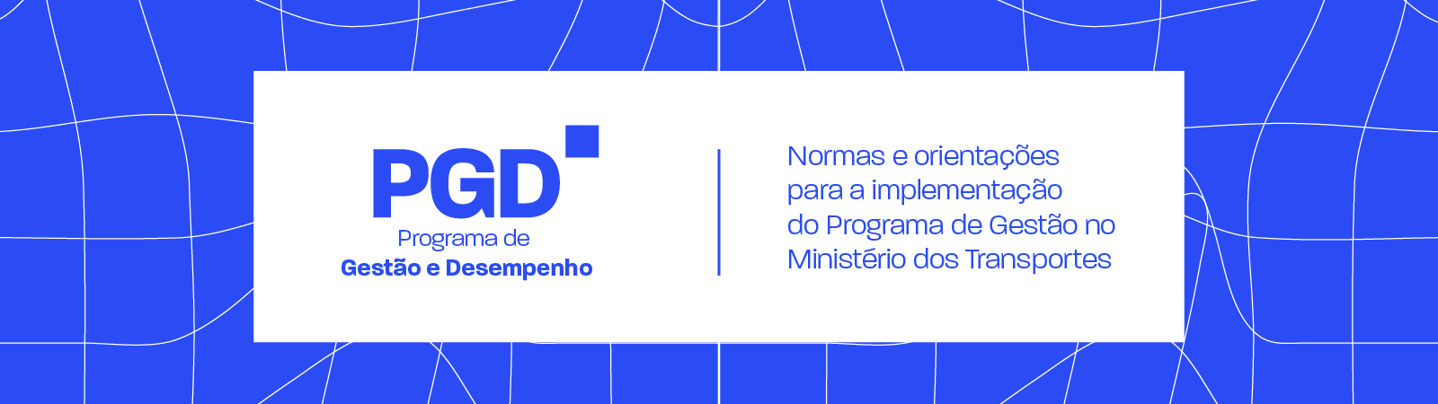 banner com nome PGD - programa de gestão