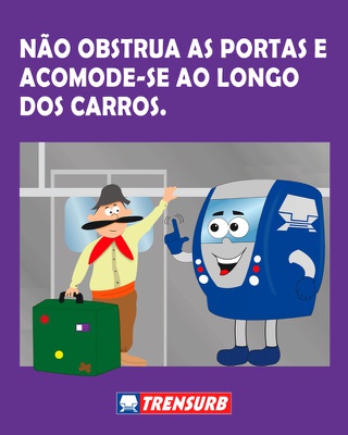 Não obstrua as portas e acomode-se ao longo dos carros