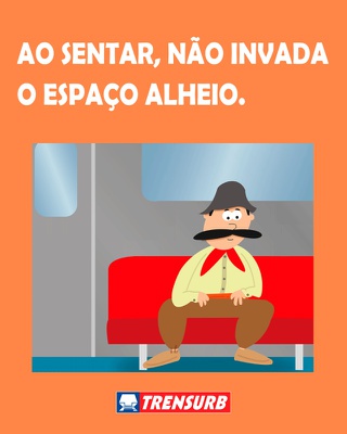 Ao sentar, não invada o espaço alheio