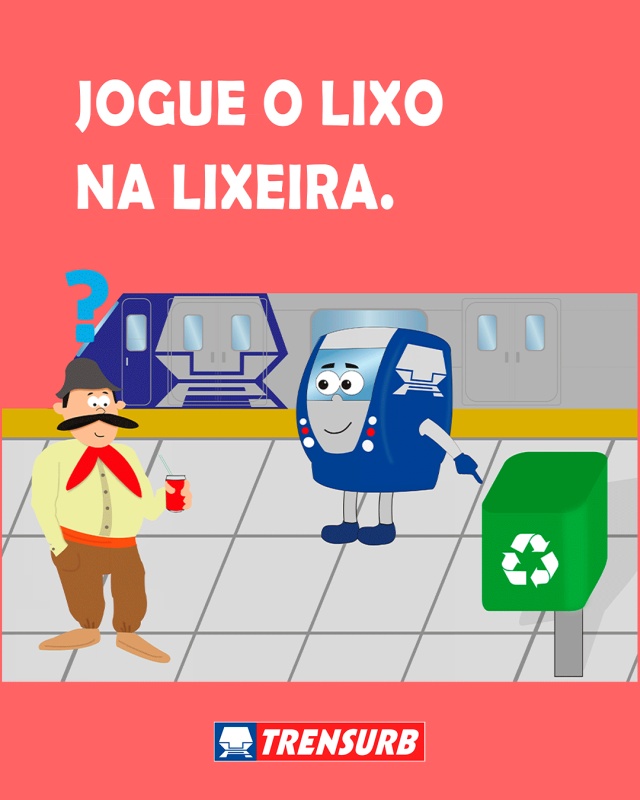 Jogue o lixo na lixeira