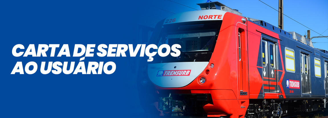 Texto: "Carta de Serviços ao Usuário". Trem da Trensurb nas cores vermelho e cinza.