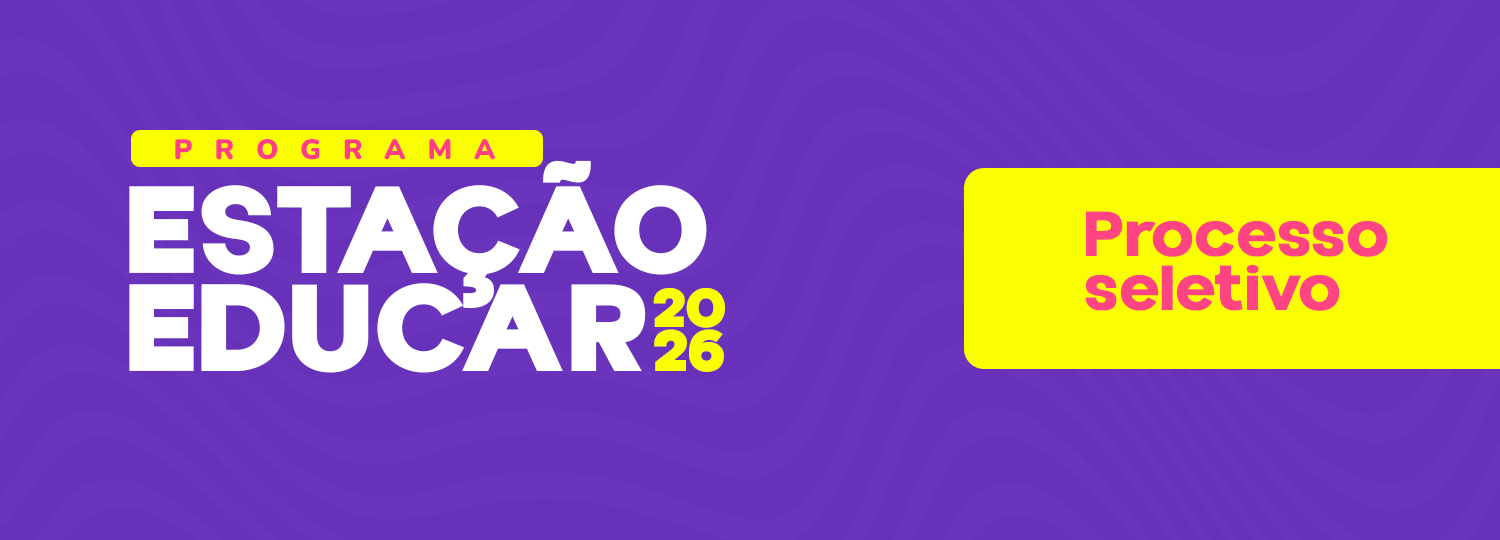 Texto: "Programa Estação Educar 2026 - Processo seletivo"