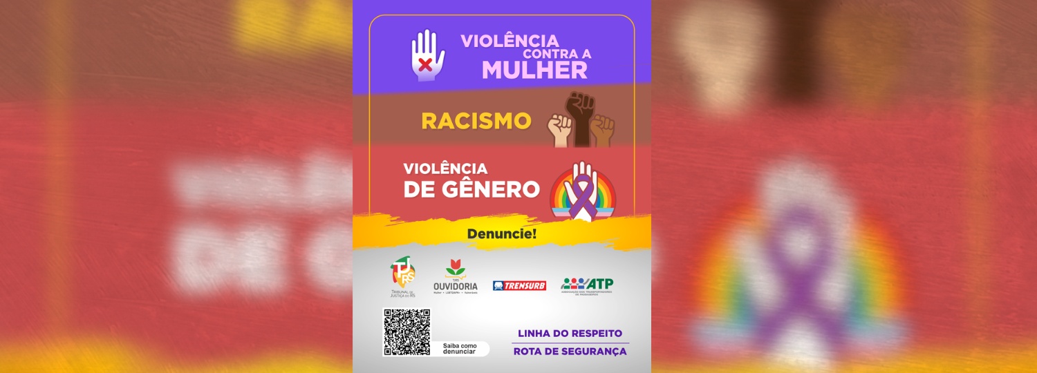 Violência contra a mulher, racismo, violência de gênero - denuncie!