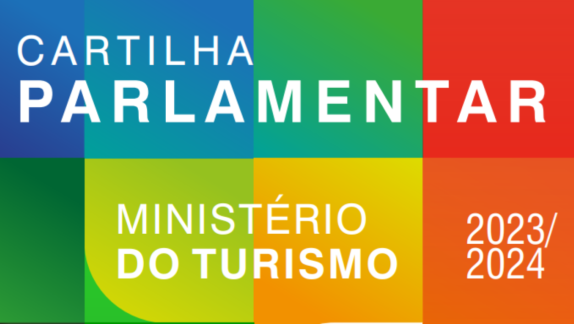 Publicação explica sobre ações e programas da Pasta, com informações para parlamentares que desejam apresentar emendas voltadas ao turismo