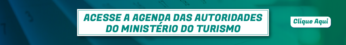 Banner com o texto "ACESSE A AGENDA DAS AUTORIDADES DO MINISTÉRIO DO TURISMO"