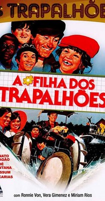 Cartaz do filme “A Filha dos Trapalhões”. Crédito da imagem: Funarte / Centro de Documentação e Pesquisa