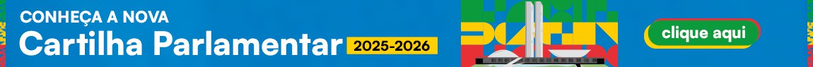 Conheça a nova cartilha parlamentar 2025-2026