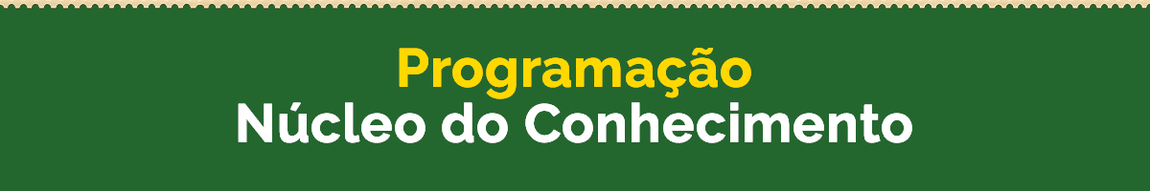Programação do Núcleo do Conhecimento