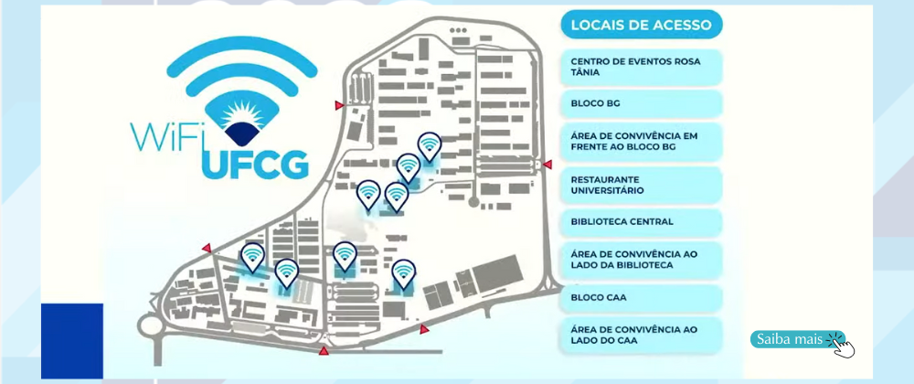 Infográfico do mapa da UFCG com 8 pontos de Wi-Fi: Rosa Tânia, Bloco BG, Convivência BG, Restaurante Universitário, Biblioteca, Convivência Biblioteca, Bloco CAA e Convivência CAA.